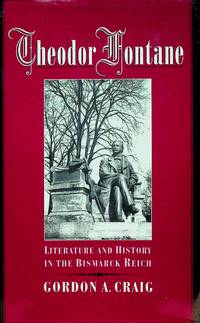 Theodor Fontane: Literature and History in the Bismarck Reich