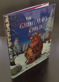 The Gruffalo’s Child : Signed By The Author And Accompanied By A Loosely Inserted Publisher’s...