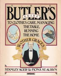 The Butler&#039;s Guide by Ager, Stanley & St Aubyn, Fiona - 1980