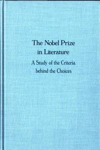 The Nobel Prize in Literature. A Study of the…