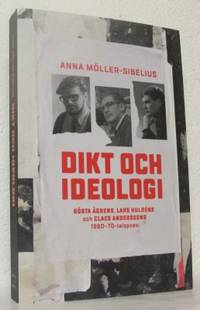 Dikt och ideologi Gösta Ågrens, Lars Huldéns och…