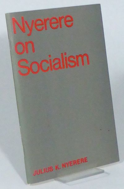 Nyerere on Socialism.