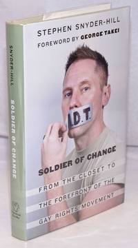 image of Soldier of Change: from the closet to the forefront of the Gay Rights Movement