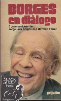 image of Borges en dialogo: Conversaciones de Jorge Luis Borges con Osvaldo Ferrari