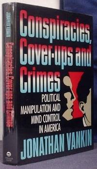 Conspiracies, Cover-Ups, and Crimes