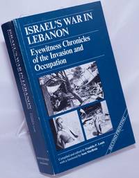 image of Israel's War in Lebanon: Eyewitness Chronicles of the Invasion of the Occupation