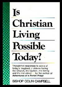 Is Christian Living Possible Today?