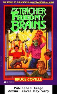 image of My Teacher Fried My Brains (My Teachers Books)