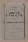 The Life of General Stand Watie and Contemporary Cherokee History