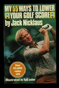 My 55 Ways to Lower Your Golf Score