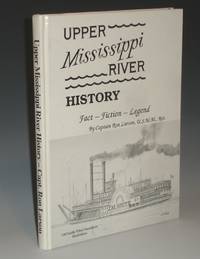 image of Upper Mississippi River History; Fact--Fiction--Legend