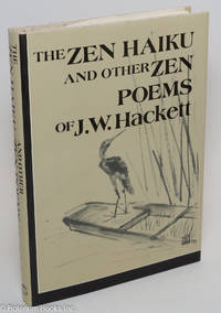 cover of The Zen Haiku and Other Zen Poems of J.W. Hackett