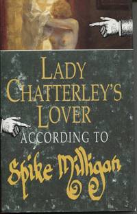 Lady Chatterley's Lover  According to Spike Milligan