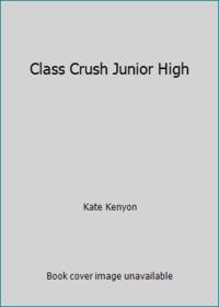 Class Crush Junior High