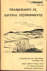 TRANSURANICS IN NATURAL ENVIRONMENTS: A SYMPOSIUM