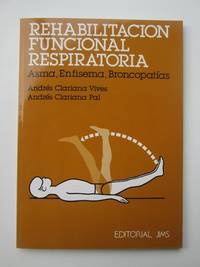 RehabilitaciÃ³n Fundional Respiratoria by AndrÃ©s Clariana Vives - 1980