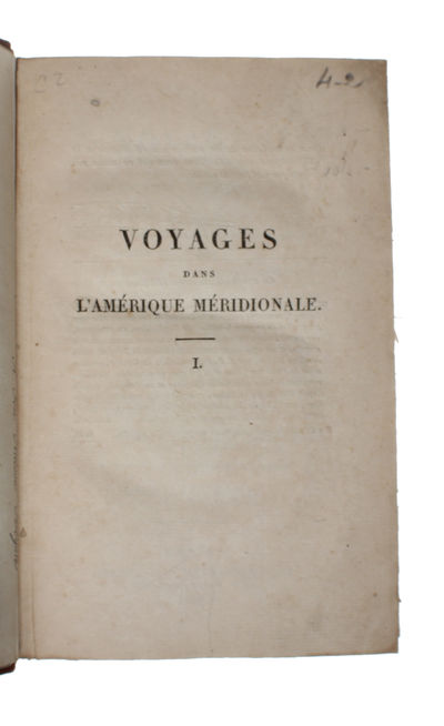 Voyages dans l'Amérique Méridionale, par Don Félix De Azara, Commissaire Et Commandant Des Limites Espagnoles Dans Le Paraguay, depuis 1781 jusqu'en 1801. - [MAIN WORK ON THE RIO DE LA PLATA-REGION] (photo 7)