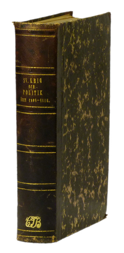 Sveriges krig och politik åren 1808-1815. Med…