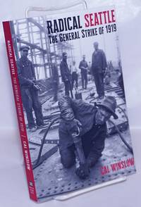 image of Radical Seattle, the general strike of 1919