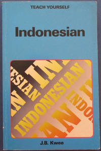 Indonesian (Teach Yourself) by Kwee, J. B - 1990