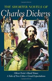 The Shorter Novels of Charles Dickens (Wordsworth Special Editions)