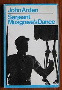 image of Serjeant Musgrave's Dance: An Un-Historical Parable