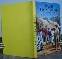 DAVID LIVINGSTONE An Adventure from History