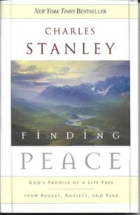 Finding Peace by Dr. Charles F Stanley - March 6, 2007