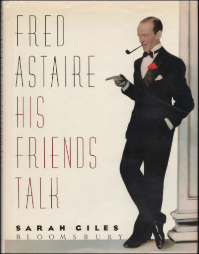 FRED ASTAIRE. His Friends Talk.