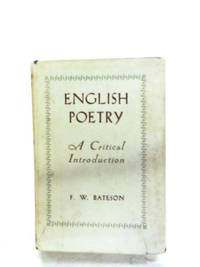 English Poetry by F. W. Bateson - 1961