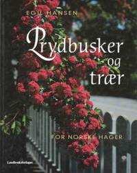 Prydbusker og trær for norske hager