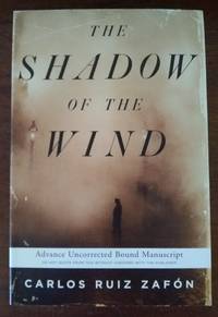 The Shadow of the Wind by Carlos Ruiz Zafon - 2004