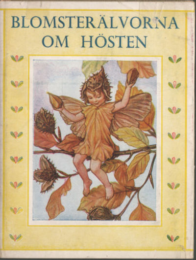 BLOMSTERÄLVORNA OM HÖSTEN.