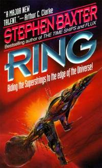 Ring (The Xeelee Sequence) by Baxter, Stephen - 1996