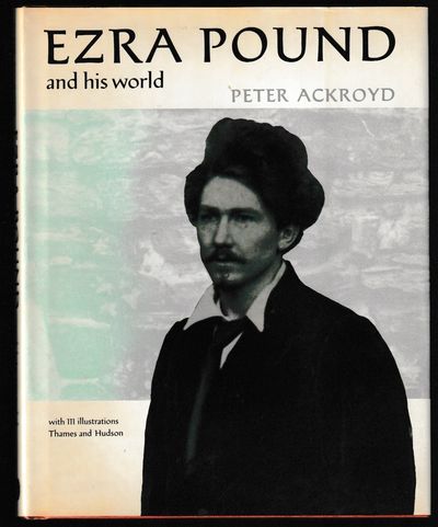 Ezra Pound and his world