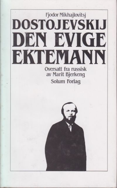 Den evige ektemann. Roman. Oversettelse og forord…