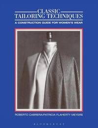 Classic Tailoring Techniques: A Construction Guide for Women's Wear
