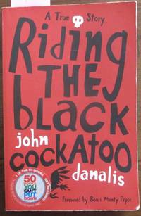 cover of Riding the Black Cockatoo: A True Story