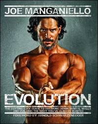 Evolution: The Cutting-Edge Guide to Breaking Down Mental Walls and Building the Body You've...