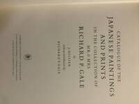 Catalogue of the Japanese Paintings and Prints in the Collection of Mr. & Mrs. Richard P. Gale
