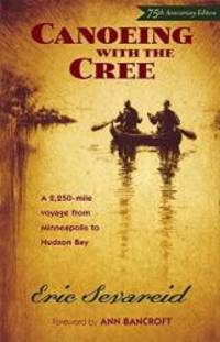 image of Canoeing with the Cree: 75th Anniversary Edition