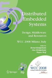 Distributed Embedded Systems: Design, Middleware and Resources : IFIP 20th World Computer...