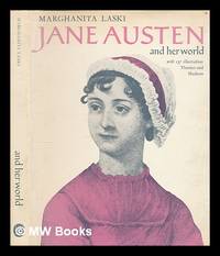 Jane Austen and her world / by Marghanita Laski