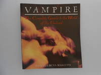 Vampire: The Complete Guide to the World of the Undead