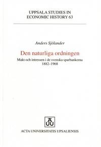 Den naturliga ordningen. Makt och intressen i de…