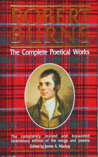 Robert Burns, the Complete Poetical Works