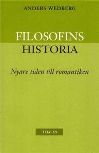 Filosofins historia. Nyare tiden till romantiken.