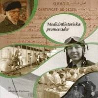 Medicinhistoriska promenader.
