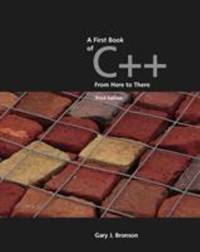 A First Book of C++ from Here to There