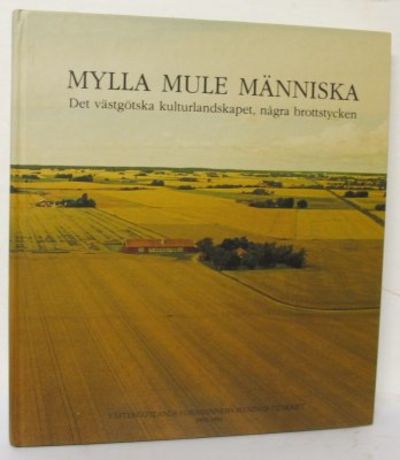Mylla, mule, människa. Det västgötska…